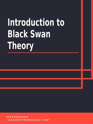 cover image of Introduction to  Black Swan Theory